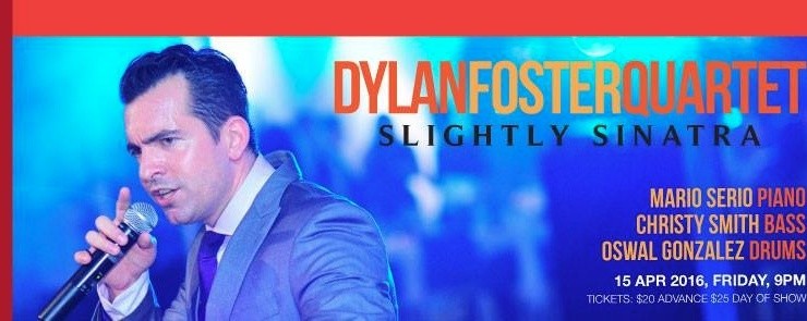 SINGJAZZ "Slightly Sinatra": Dylan Foster Quartet